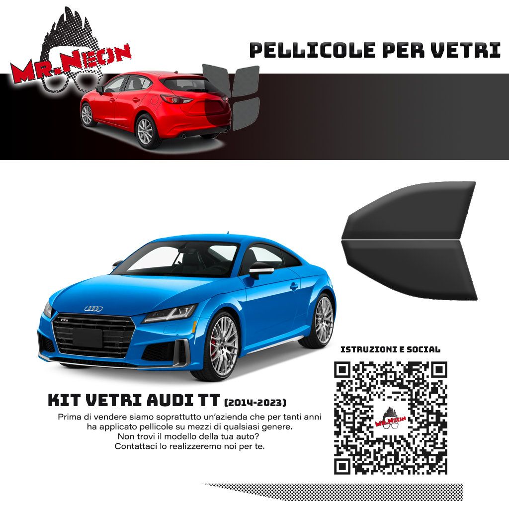 Kit Pellicole Oscuramento Vetri Anteriori Audi TT 2015-2023 – Pretagliati