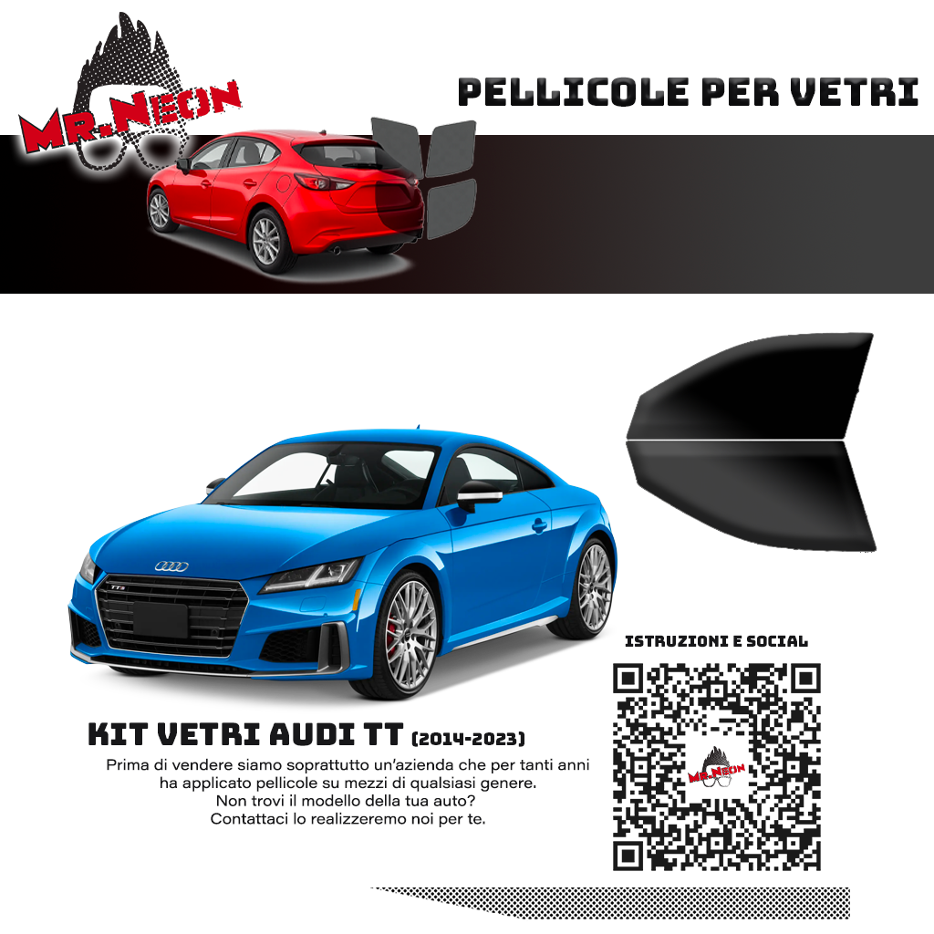 Kit Pellicole Oscuramento Vetri Anteriori Audi TT 2015-2023 – Pretagliati