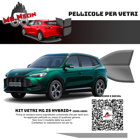 Kit Oscuramento Vetri Anteriori MG ZS Hybrid+ 2025-2026 – TPU Pretagliato