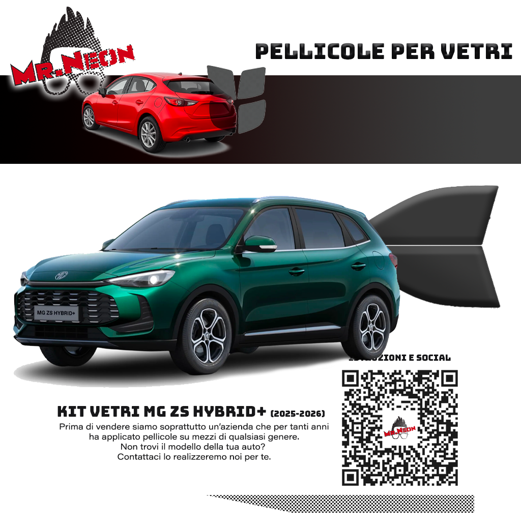 Kit Oscuramento Vetri Anteriori MG ZS Hybrid+ 2025-2026 – TPU Pretagliato