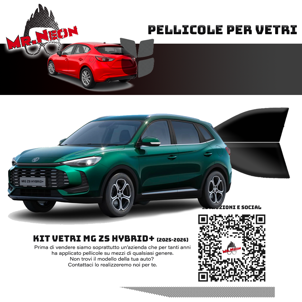 Kit Oscuramento Vetri Anteriori MG ZS Hybrid+ 2025-2026 – TPU Pretagliato